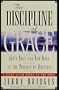 Discipline of Grace: God's Role and Our Role in the Pursuit of Holiness Study Guide