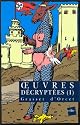 Oeuvres d&eacute;crypt&eacute;es, tome 1