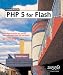 Books : Foundation PHP 5 for Flash (Foundation)