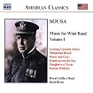 Sousa: Music for Wind Band, Vol. 1