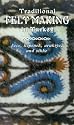 Feltmaking In Turkey [VHS]