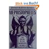 Mephistopheles: The Devil in the Modern World