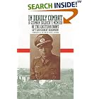 Click here to buy In Deadly Combat: A German Soldier's Memoir of the Eastern Front (Modern War Studies (Paper)) by Gottlob Herbert Bidermann, Dennis Showalter, and Derek S. Zumbro.