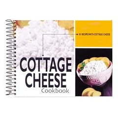 Cottage Cheese Cookbook: 101 Recipes with Cottage Cheese