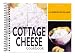 Cottage Cheese Cookbook: 101 Recipes with Cottage Cheese (101 Recipes)