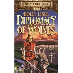 Diplomacy of Wolves (Secret Texts)