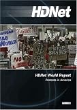 HDNet World Report: Protests in America (2 DVD Set - WMVHD DVD & Standard Definition DVD)