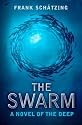 The Swarm: A Novel of the Deep