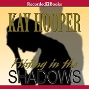 Hiding in the Shadows | [Kay Hooper]