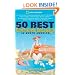 50 Best Girlfriends Getaways North America (50 Best Girlfriends Getaways in North America)