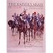 The Kaiser's Army In Color: Uniforms of the Imperial German Army as Illustrated by Carl Becker 1890-1910