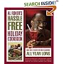 Al Roker's Hassle-Free Holiday Cookbook: More Than 125 Recipes for Family Celebrations All Year Long