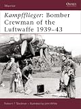 Kampfflieger: Bomber Crewman of the Luftwaffe 1939-45 (Warrior)