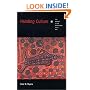 Painting Culture: The Making of an Aboriginal High Art (Objects/Histories)