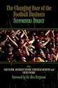 The Changing Face of the Football Business: Supporters Direct (Sport in the Global Society)
