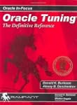 Oracle Tuning: The Definitive Reference