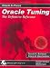 Oracle Tuning: The Definitive Reference (Oracle in-Focus Series)