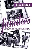 Families: Joys, Conflicts, and Changes