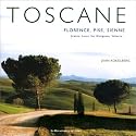 Toscane : Florence, Pise, Sienne