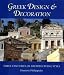 Greek Design and Decoration: Three Centuries of Architectural Style