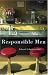 Responsible Men: A Novel