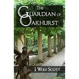 The Guardian of Oakhurst (The Ravensforge Trilogy)