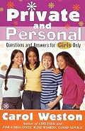 Private and Personal: Questions and Answers for Girls Only
