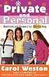 Private and Personal: Questions and Answers for Girls Only