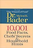10,001 Food Facts, Chefs' Secrets & Household Hints