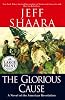 The Glorious Cause (Random House Large Print (Cloth/Paper))
