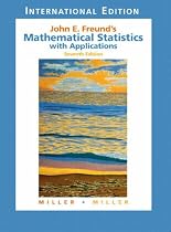 John E. Freunds Mathematical Statistics with Applications