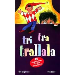 Tri-tra-trallala: 42 Kasperlst�cke f�r den Kindergarten