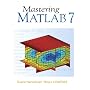 Mastering MATLAB 7