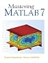 Mastering MATLAB 7