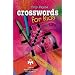 Crosswords for Kids (American Mensa Puzzle Books)