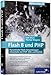 Flash 8 und PHP: Dynamische Flash-Anwendungen entwickeln mit PHP, XML und MySQL (Galileo Design)