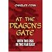 At the Dragon's Gate: With the OSS in the Far East