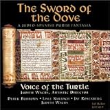 The Sword of the Dove - A Judeo-Spanish Fantasia (US Import) - Voice of the Turtle