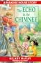 The Echo in the Chimney (Paradise House)