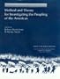 Method and Theory for Investigating the Peopling of the Americas (Method & Theory for Investigating the Peopling of the Americ)