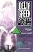 Delta Green: Denied to the Enemy (A Call of Cthulhu Mythos Novel of World War II)