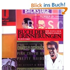 Buch der Erinnerungen: Die Fans der B�hsen Onkelz