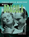 Meet Dracula (Famous Movie Monsters)