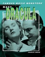 Meet Dracula (Famous Movie Monsters)