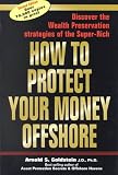 How to Protect Your Money Offshore