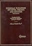 Federal Taxation of Gifts, Trusts & Estates (American Casebook Series)