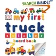 My First Truck Sticker Board Book (My First Sticker Board Books)