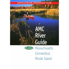 AMC River Guide: Massachusetts/Connecticut/Rhode Island, 3rd