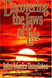 Discovering the Laws of Life