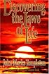Discovering the Laws of Life
